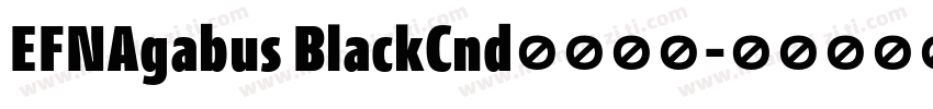 EFNAgabus BlackCnd字体下载字体转换